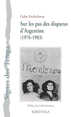 Télécharger le livre :  Sur les pas des disparus d’Argentine (1976-1983)