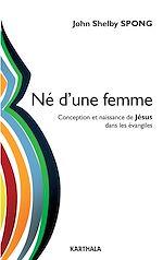 Download this eBook Né d'une femme. Conception et naissance de Jésus dans les évangiles