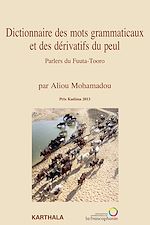 Télécharger le livre :  Dictionnaire des mots grammaticaux et des dérivatifs du peul. Parlers du Fuuta-Tooro