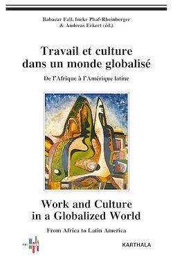 Télécharger le livre :  Travail et culture dans un monde globalisé