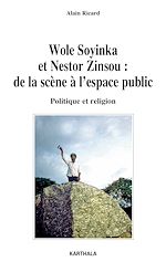 Download this eBook Wole Soyinka et Nestor Zinsou : de la scène à l’espace public