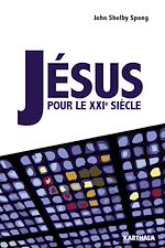 Download this eBook Jésus pour le XXIe siècle