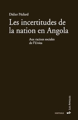 Télécharger le livre :  Les incertitudes de la nation en Angola