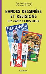 Télécharger le livre :  Bandes dessinées et religions - Des cases et des dieux
