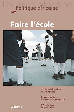 Télécharger le livre :  Politique africaine n°139 : Faire l'école