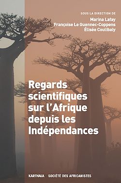 Télécharger le livre :  Regards scientifiques sur l'Afrique depuis les Indépendances