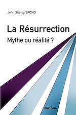 Télécharger le livre :  La Résurrection. Mythe ou réalité ?