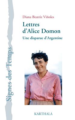 Télécharger le livre :  Lettres d'Alice Domon - Une disparue d'Argentine