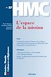 Télécharger le livre :  Histoire, Monde et Cultures religieuses N°37 :  L'espace de la mission