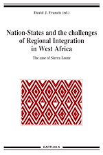 Télécharger le livre :  Nation-States and the challenges of Regional Integration in West Africa
