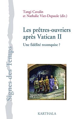 Télécharger le livre :  Les prêtres-ouvriers après Vatican II