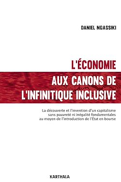 Télécharger le livre :  L'économie aux canons de l'infinitique inclusive