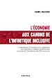 Télécharger le livre :  L'économie aux canons de l'infinitique inclusive
