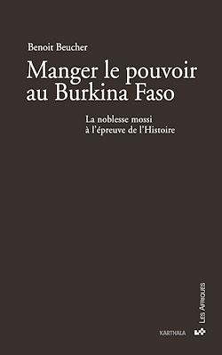 Télécharger le livre :  Manger le pouvoir au Burkina Faso