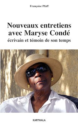 Télécharger le livre :  Nouveaux entretiens avec Maryse Condé