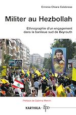 Télécharger le livre :  Militer au Hezbollah