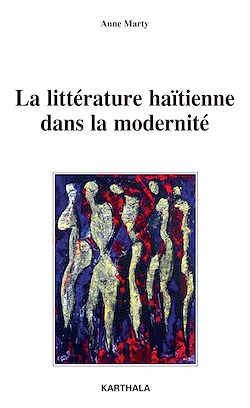 Télécharger le livre :  La littérature haïtienne dans la modernité