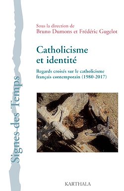 Télécharger le livre :  Catholicisme et identité