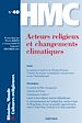 Télécharger le livre :  Histoire, Monde et Cultures religieuses N°40 : Acteurs religieux et changements climatiques