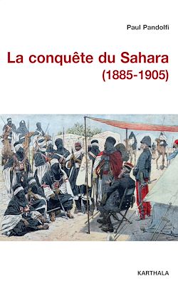Télécharger le livre :  La conquête du Sahara (1885-1905)