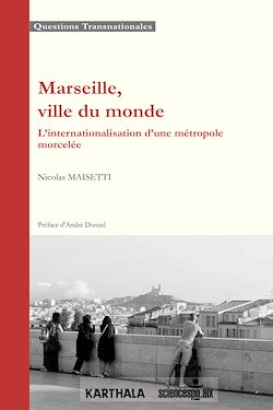 Télécharger le livre :  Marseille, ville du monde