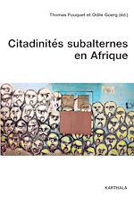 Télécharger le livre :  Citadinités subalternes en Afrique