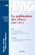 Télécharger le livre :  Histoire, Monde et Cultures religieuses N°42 : La politisation des clercs (XIXe-XXe)