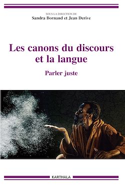 Télécharger le livre :  Les canons du discours et la langue