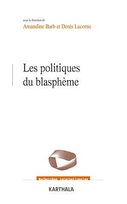 Télécharger le livre :  Les politiques du blasphème