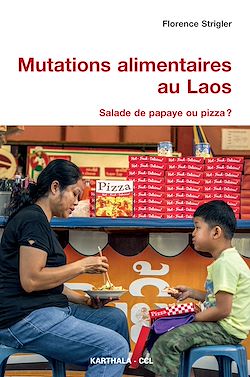 Télécharger le livre :  Mutations alimentaires au Laos