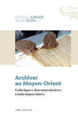 Télécharger le livre :  Archiver au Moyen-Orient