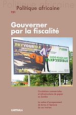 Télécharger le livre :  Politique africaine N°151 : Gouverner par la fiscalité