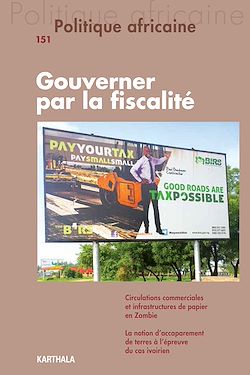 Télécharger le livre :  Politique africaine N°151 : Gouverner par la fiscalité