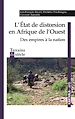 Télécharger le livre :  L'Etat de distorsion en Afrique de l'Ouest