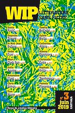Télécharger le livre :  WIP. Littérature sans filtre N°03