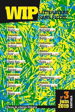 Télécharger le livre :  WIP. Littérature sans filtre N°03