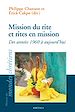 Télécharger le livre :  Mission du rite et rites en mission