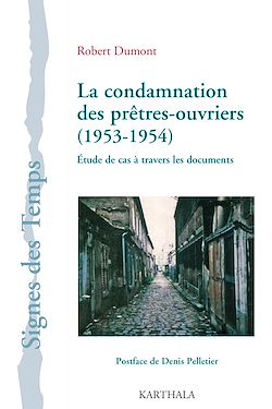 Télécharger le livre :  La condamnation des prêtres-ouvriers (1953-1954)