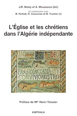 Télécharger le livre :  L'Église et les chrétiens dans l'Algérie indépendante