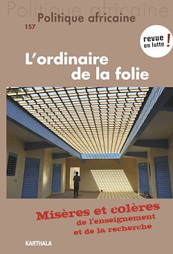 Télécharger le livre :  Politique africaine N°157 : L'ordinaire de la folie