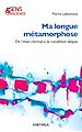 Télécharger le livre :  Ma Longue Métamorphose. De l'état clérical à la condition laïque