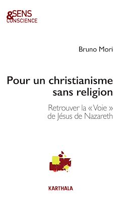 Télécharger le livre :  Pour un christianisme sans religion