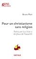 Télécharger le livre :  Pour un christianisme sans religion