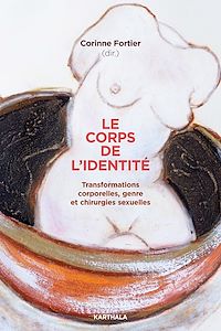 Télécharger le livre : Le Corps de l'identité
