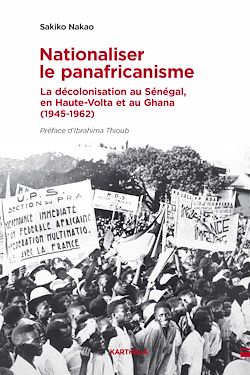 Télécharger le livre :  Nationaliser le panafricanisme