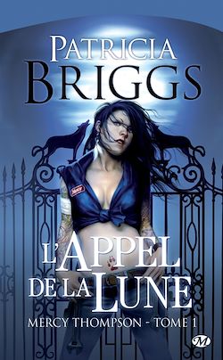 Télécharger le livre :  Mercy Thompson, T1 : L'Appel de la lune