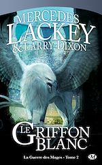 Download this eBook La Guerre des Mages, T2 : Le Griffon Blanc