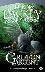 Download this eBook La Guerre des Mages, T3 : Le Griffon d'Argent