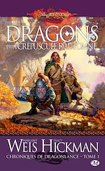 Download this eBook Chroniques de Dragonlance, T1 : Dragons d'un crépuscule d'automne