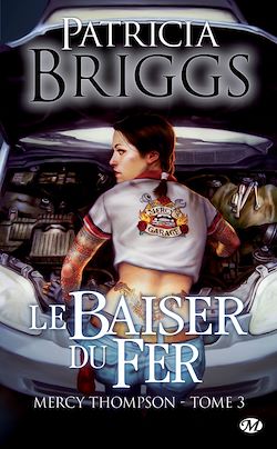 Télécharger le livre :  Mercy Thompson, T3 : Le Baiser du fer